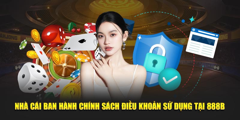 Nha cai ban hanh chinh sach dieu khoan su dung 888b 