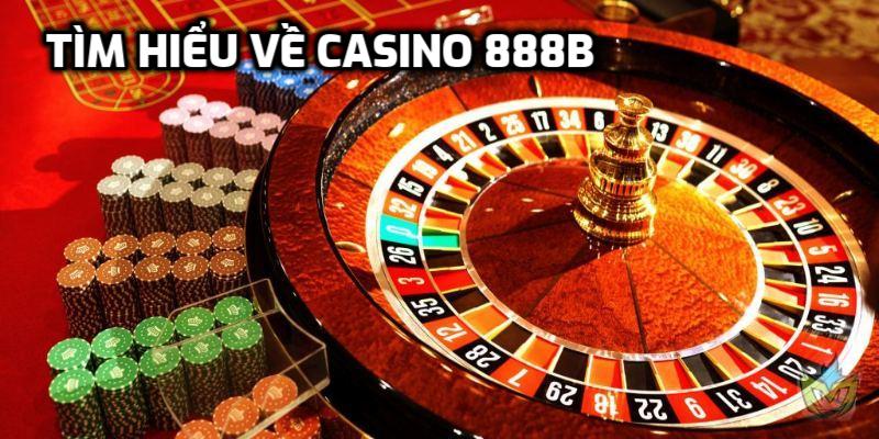 Tim hieu ve casino 888B