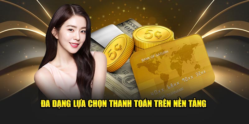 Da dang lua chon thanh toan tren nen tang