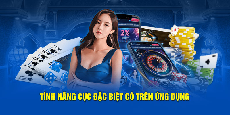 Tinh nang cuc dac biet co tren ung dung